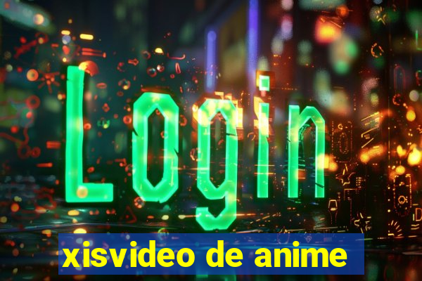 xisvideo de anime